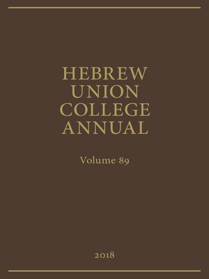 cover image of Hebrew Union College Annual Volume 89 (2018)